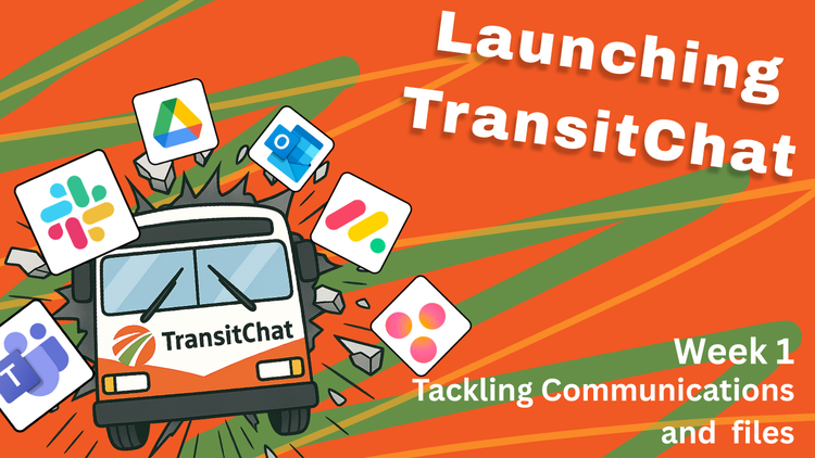 TransitChat Week One: Kickoff & Vision